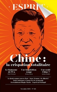  Collectif - Esprit -Chine: la crispation totalitaire - Novembre 2022.