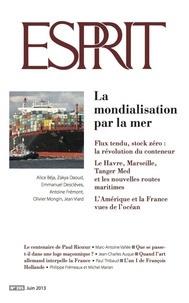 Collectif - Esprit juin 2013 - La mondialisation par la mer.