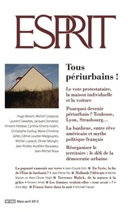  Collectif - Esprit mars-avril 2013 - Tous périurbains !.