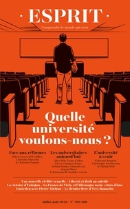  Collectif et Christophe Prochasson - Esprit 499-500 : Esprit - Quelle université voulons-nous ? - Juillet-août 2023.