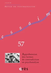 Essaim 57 - Appréhension des formes de contradiction en psychanalyse