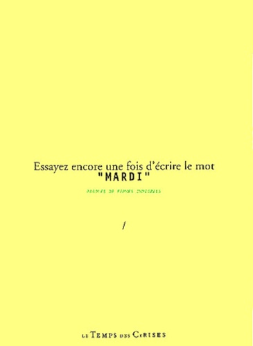  Collectif - Essayez Encore Une Fois D'Ecrire Le Mot "Mardi". Paroles De Femmes Immigrees.