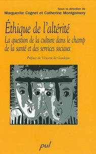  Collectif - Ethique de l'altérité - La question de la culture dans le champ de la santé et des services sociaux.