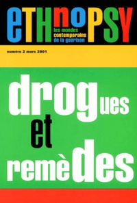 Collectif - Ethnopsy N° 2 Mars 2001 : Drogues Et Remedes.