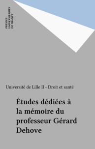  Collectif - Études dédiées à la mémoire du professeur Gérard Dehove.