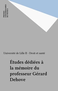 Études dédiées à la mémoire du professeur Gérard Dehove