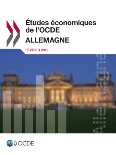  Collectif - Études économiques de l'OCDE : Allemagne 2012.