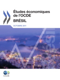  Collectif - Études économiques de l'OCDE : Brésil 2011.