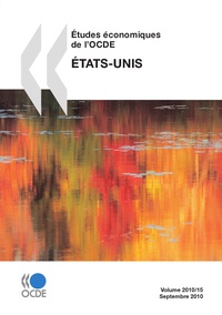  Collectif - Études économiques de l'OCDE : États-Unis 2010.