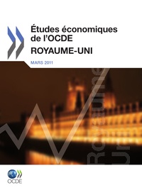 Collectif - Etudes economiques de l'ocde : royaume uni 2011.