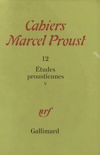Etudes Proustienne. Tome 5