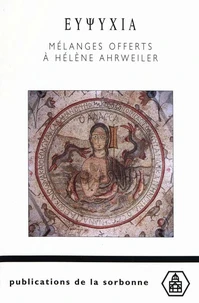 Eupsychia. Melanges Offerts A Helene Ahrweiler, 2 Volumes