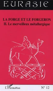 La forge et le forgeron