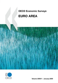  Collectif - Euro Area 2009 - Oecd economic surveys.