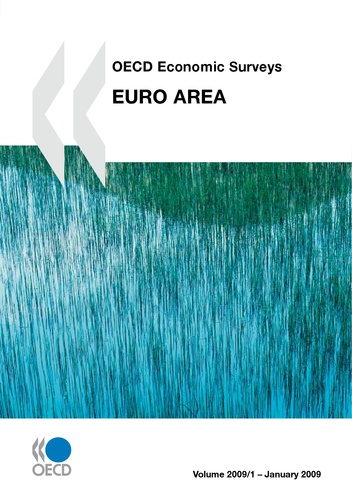 Euro Area 2009. Oecd economic surveys