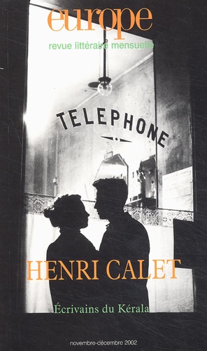  Collectif - Europe N° 883-884 Novembre-Decembre 2002 : Henri Calet. Ecrivains Du Kerala.