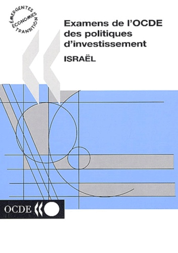  Collectif - Examens de l'OCDE des politiques d'investissement : Israël.