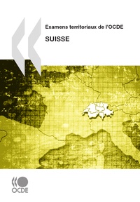  Collectif - Examens territoriaux de l'ocde : suisse 2011.