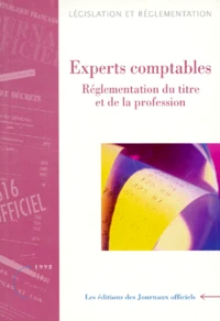 Experts Comptables. Reglementation Du Titre Et De La Profession