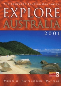  Collectif - Explorer Australia 2001. The Complet Touring Companion.