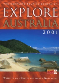 Explorer Australia 2001. The Complet Touring Companion