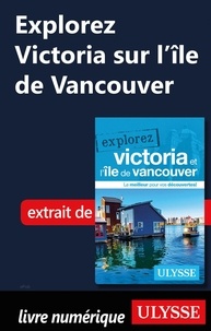  Collectif - Explorez Victoria sur l'île de Vancouver.