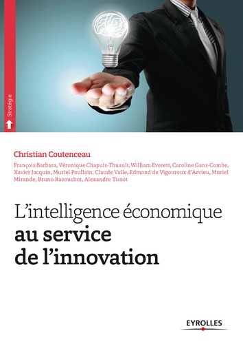 Stratégie  L'intelligence économique au service de l'innovation