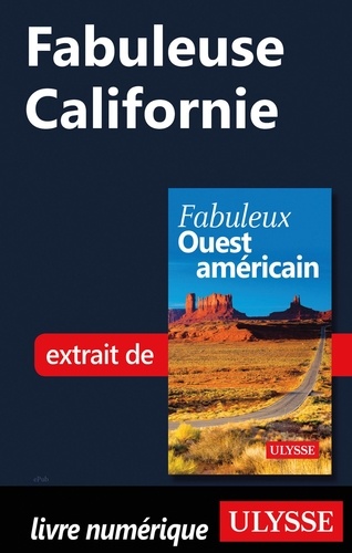 FABULEUX  Fabuleuse Californie