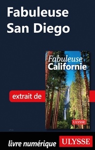  Collectif - FABULEUX  : Fabuleuse San Diego.