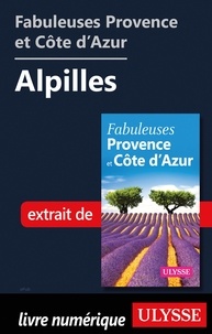  Collectif - Fabuleuses Provence et Côte d'Azur: Alpilles.