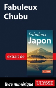  Collectif - FABULEUX  : Fabuleux Chubu.
