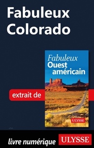  Collectif - FABULEUX  : Fabuleux Colorado.