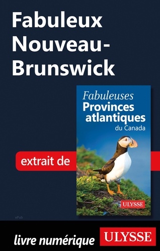 FABULEUX  Fabuleux Nouveau-Brunswick