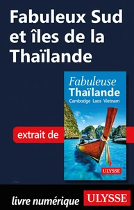 Fabuleux sud et îles de la Thaïlande