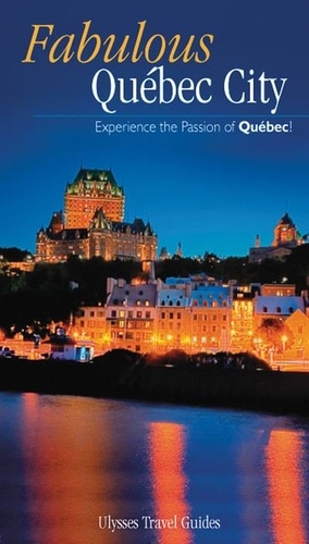 Fabulous Quebec City