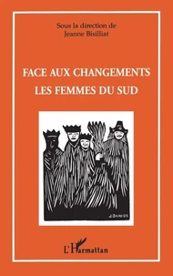 FACE AUX CHANGEMENTS . LES FEMMES DU SUD