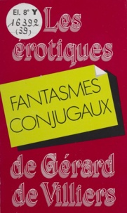  Collectif - Fantasmes conjugaux.