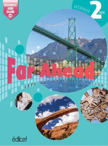  Collectif - Far Ahead Seconde Student's book - Let's go and study English.