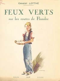 Feux verts sur les routes de Flandre