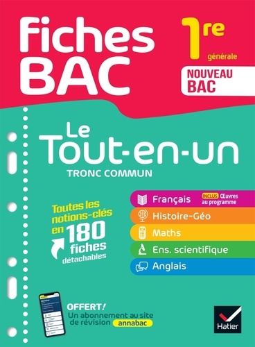  Collectif - Fiches bac Le Tout-en-un Tronc commun 1re générale (toutes les matières) - 2024-2025 - Français, Histoire-Géographie, Enseignement scientifique &amp; maths, Anglais.