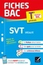  Collectif - Fiches bac SVT Tle (spécialité) - Bac 2024 - nouveau programme de Terminale.