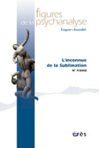  Collectif - Figures De La Psychanalyse N° 7/2002 : L'Inconnue De La Sublimation.