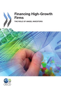  Collectif - Financing high-growth firms - the role of angel investors (anglais).