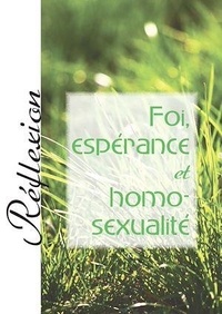  Collectif - Foi, espérance et homosexualité.