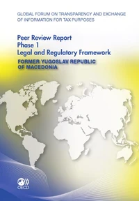 Former yugoslav republic of macedonia peer review report phase 1 legal & regulat - global forum on t