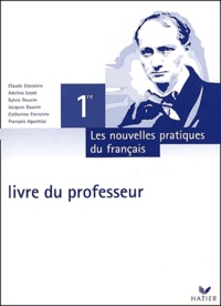  Collectif - Francais 1ere Les Nouvelles Pratiques Du Francais. Livre Du Professeur.