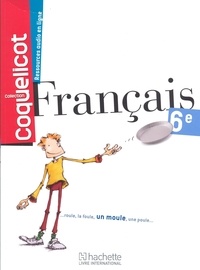  Collectif - Français 6ème Coll. Coquelicot Elève.
