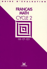  Collectif - Francais Math Cycle 2 Gs-Cp-Ce1. Guide D'Evaluation.