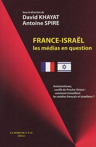  Collectif - France-Israël - Les médias en question.