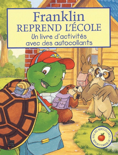  Collectif - Franklin reprend l'école. - Un livre d'activités avec des autocollants.